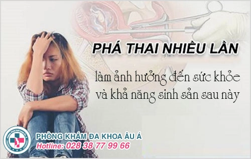 phá thai lần 2, phá thai lần 3, phá thai lần 4